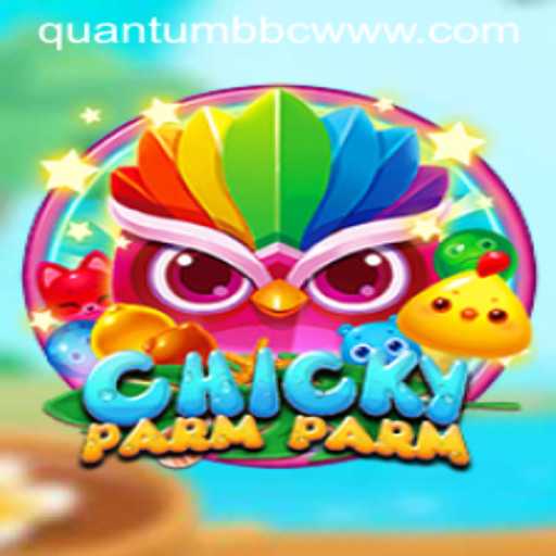 Discover the Intricacies of ChickyParmParm: A Revolutionary Gaming Experience