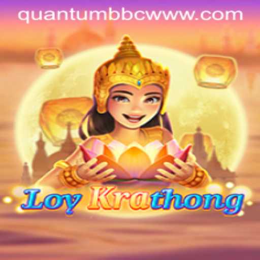 Discover the Enchanting World of LoyKrathong: A Quantum BBC Experience